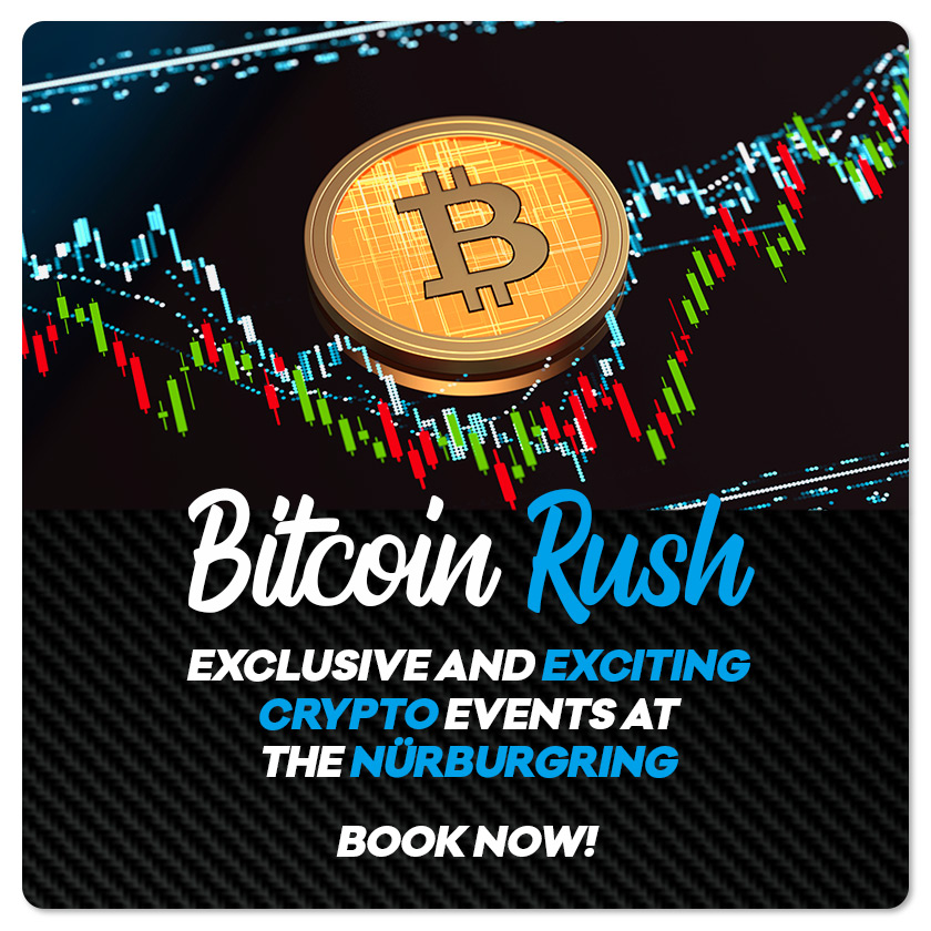 Bitcoin Rush at the Nürburgring. 
